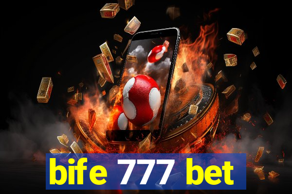 bife 777 bet